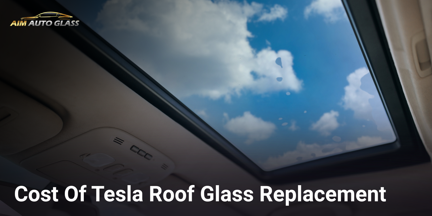 Tesla roof glass replacement cost in Abbotsford - cracked sun roof repair